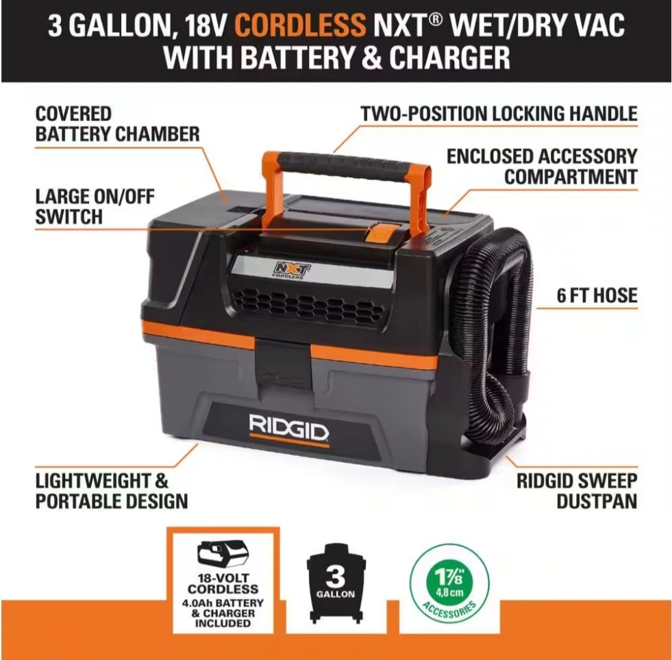RIDGID
3 Gal. 18-Volt Cordless Handheld NXT Shop Vac Wet Dry Vacuum with Filter, Hose, Accessories, 4.0 Ah Battery and Charger
